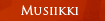 Musiikki
